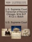 Image for U.S. Supreme Court Transcript of Record Chicago, M &amp; St P R Co V. Bolch