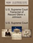 Image for U.S. Supreme Court Transcript of Record Glenn V. Johnson
