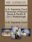 Image for U.S. Supreme Court Transcript of Record Texas &amp; Pacific R Co V. Rosborough