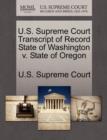 Image for U.S. Supreme Court Transcript of Record State of Washington V. State of Oregon