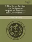 Image for A New Legal Era for the Indigenous Peoples of Taiwan---Self-Government?
