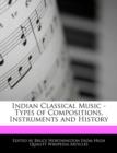 Image for Indian Classical Music - Types of Compositions, Instruments and History