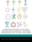 Image for Christian Revivals in History : Background, Elements, the Great Awakenings, Key Figures, and More