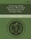 Image for Fostering Global Security: Nonviolent Resistance and Us Foreign Policy