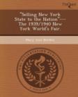 Image for Selling New York State to the Nation---The 1939/1940 New York World&#39;s Fair