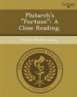Image for Plutarch&#39;s Fortune: A Close Reading