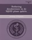 Image for Reducing Decoherence in DC Squid Phase Qubits
