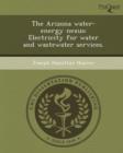 Image for The Arizona Water-Energy Nexus: Electricity for Water and Wastewater Services