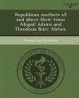 Image for Republican Mothers of and Above Their Time: Abigail Adams and Theodosia Burr Alston
