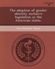 Image for The Adoption of Gender Identity Inclusive Legislation in the American States