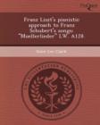 Image for Franz Liszt&#39;s Pianistic Approach to Franz Schubert&#39;s Songs: Muellerlieder Lw