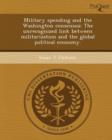 Image for Military Spending and the Washington Consensus: The Unrecognized Link Between Militarization and the Global Political Economy