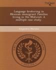 Image for Language Brokering in Mexican Immigrant Families Living in the Midwest: A Multiple Case Study