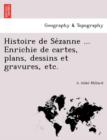 Image for Histoire de Se´zanne ... Enrichie de cartes, plans, dessins et gravures, etc.
