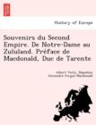 Image for Souvenirs Du Second Empire. de Notre-Dame Au Zululand. Pre Face de MacDonald, Duc de Tarente