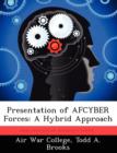 Image for Presentation of AFCYBER Forces : A Hybrid Approach