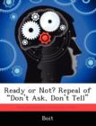 Image for Ready or Not? Repeal of &quot;Don&#39;t Ask, Don&#39;t Tell&quot;