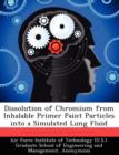 Image for Dissolution of Chromium from Inhalable Primer Paint Particles into a Simulated Lung Fluid
