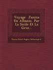 Image for Voyage   Janina En Albanie, Par La Sicile Et La Gr ce...