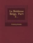 Image for La Noblesse Belge, Part 2...