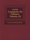 Image for Uvres Completes de Voltaire, Volume 63