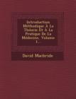 Image for Introduction Methodique A La Theorie Et A La Pratique De La Medecine, Volume 1...