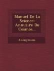 Image for Manuel de La Science : Annuaire Du Cosmos...