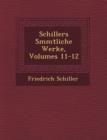 Image for Schillers S?mmtliche Werke, Volumes 11-12