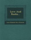 Image for Love and Rocks...