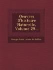 Image for Oeuvres D&#39;Histoire Naturelle, Volume 29...