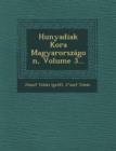 Image for Hunyadiak Kora Magyarorszagon, Volume 3...