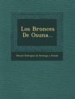 Image for Los Bronces de Osuna...