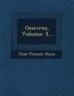 Image for Oeuvres, Volume 3...