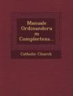 Image for Manuale Ordinandorum Complectens...