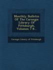 Image for Monthly Bulletin of the Carnegie Library of Pittsburgh, Volumes 7-8...