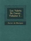 Image for Les Valets de Coeur, Volume 2...