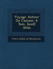 Image for Voyage Autour Du Caucase. 6 Tom. [And] Atlas