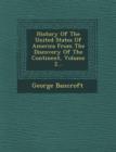 Image for History Of The United States Of America From The Discovery Of The Continent, Volume 2...