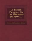 Image for Le Paysan Parvenu, Ou Les Memoires de M***....