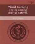Image for Visual Learning Styles Among Digital Natives