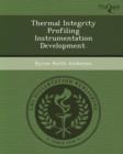Image for Thermal Integrity Profiling Instrumentation Development