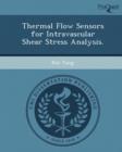 Image for Thermal Flow Sensors for Intravascular Shear Stress Analysis