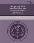 Image for Designing Hrd Interventions for Employee-Robot Interaction