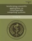 Image for Accelerating Scientific Applications on Reconfigurable Computing Systems