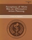 Image for Perceptions of White Men on Affirmative Action Planning