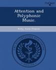 Image for Attention and Polyphonic Music