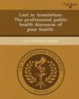 Image for Lost in Translation: The Professional Public Health Discourse of Poor Health