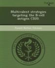 Image for Multivalent Strategies Targeting the B-Cell Antigen Cd20