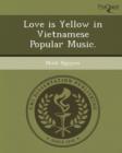 Image for Love Is Yellow in Vietnamese Popular Music