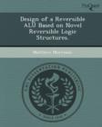 Image for Design of a Reversible Alu Based on Novel Reversible Logic Structures